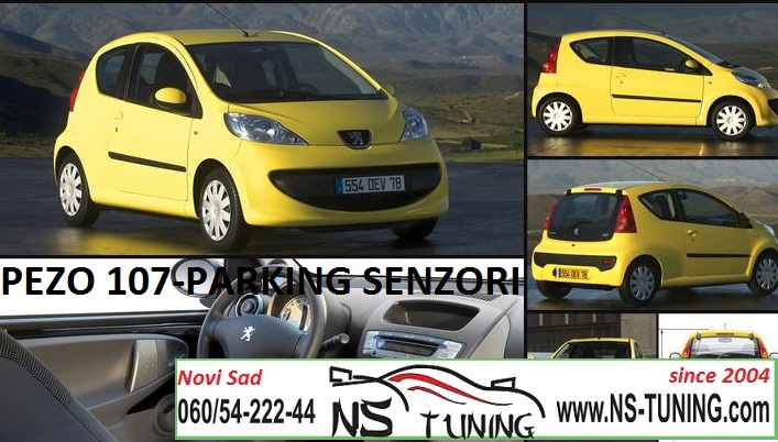 pezo 107  2005 2006 2007 2008 2009 2010 2011 2012 2013 2014  ugradnja parking senzori sa ekranom novi sad ns tuning